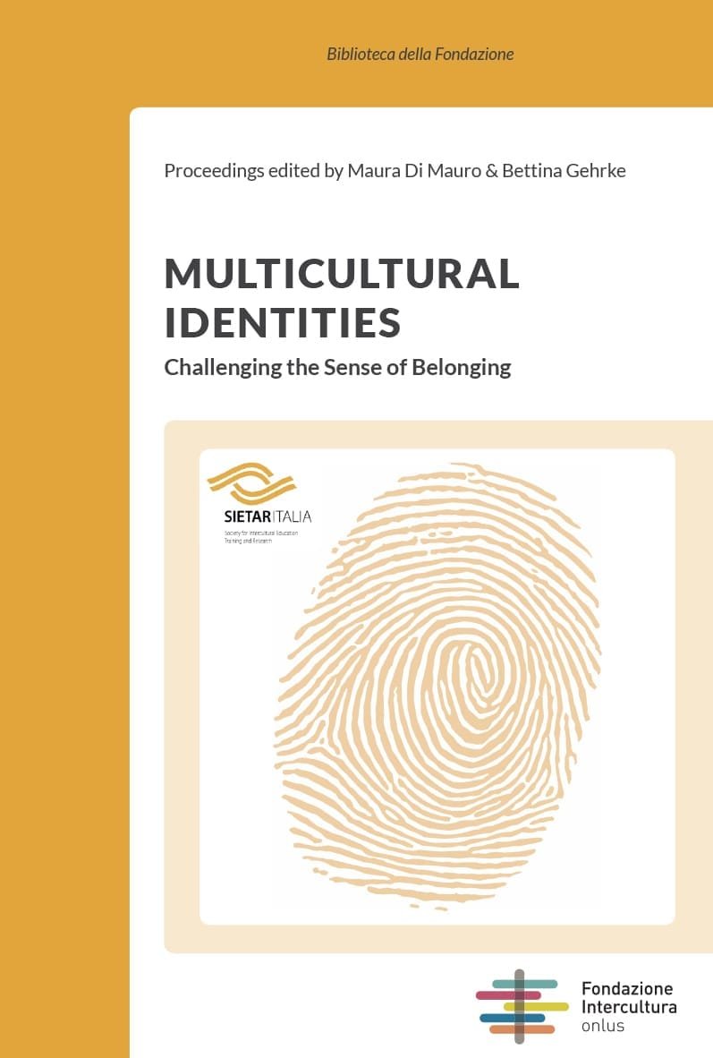 Multicultural Identities: challenging the sense of belonging
